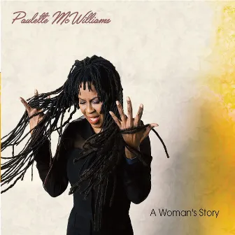 A Woman's Story by Paulette McWilliams