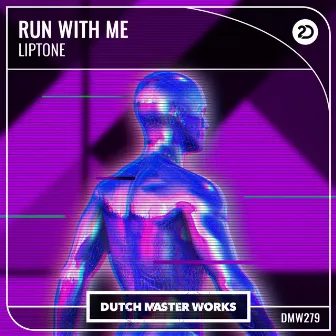 Run With Me by Liptone