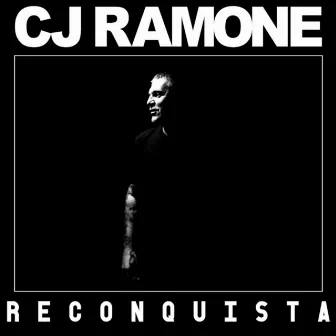 Reconquista by CJ Ramone