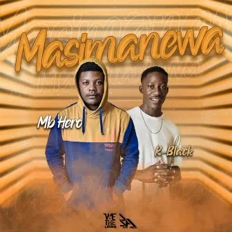 Masimanewa by MB Hero