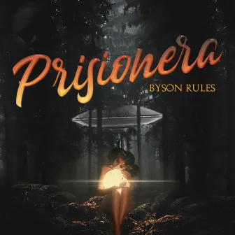 Prisionera by Byson Rules