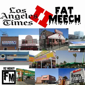 Los Angeles Time II by Fat Meech