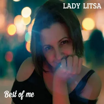 Best of Me by Lady Litsa