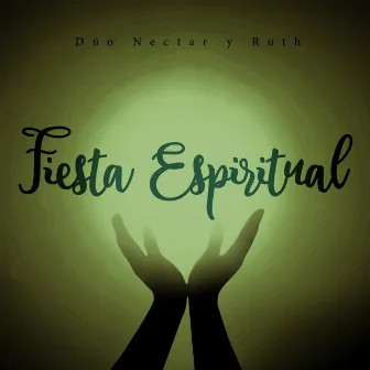 Fiesta Espiritual by Ruth