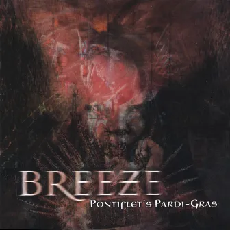 Pontiflet's Pardi-gras by Breeze