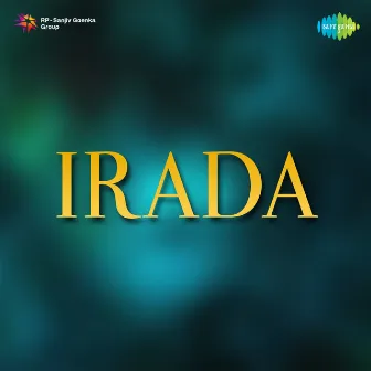 Irada (Original Motion Picture Soundtrack) by Unknown Artist