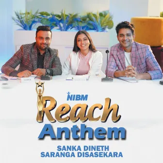 NIBM Reach Anthem by Saranga Disasekara