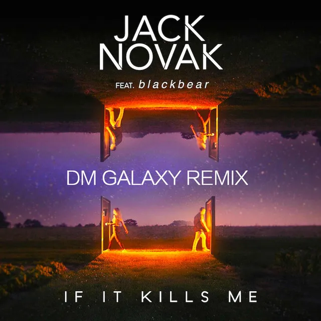 If It Kills Me (feat. Blackbear) (DM Galaxy Remix)