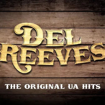 The Original UA Hits by Del Reeves