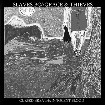 Cursed Breath / Innocent Blood by Slaves BC