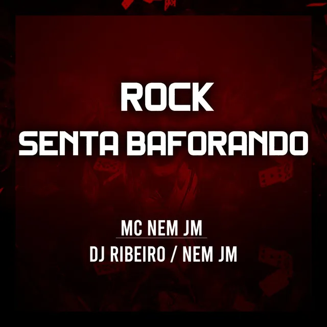 Rock Senta Baforando