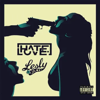 Hatelove by Lesly Ja