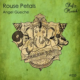 Rouse Petals by Angel Gueche