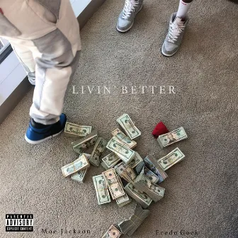 Livin' Better by Moe Jackson