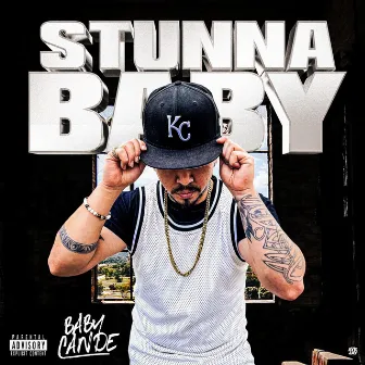 Stunna Baby by Baby Cande