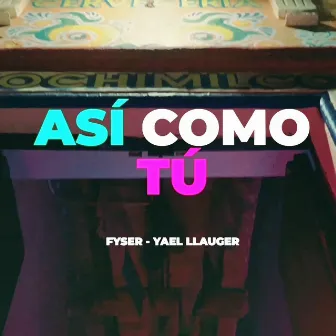 Así Como Tú by FYSER