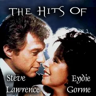 The Hits of Steve Lawrence & Eydie Gorme by Steve Lawrence