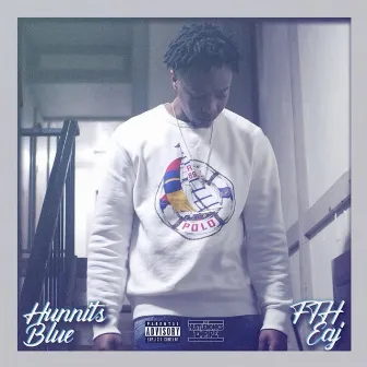 Hunnits Blue by Fth Eaj