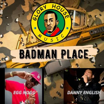 Badman Place by Danny English