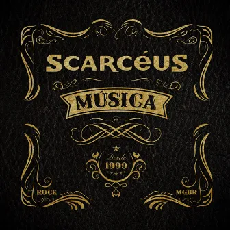 Música by Scarcéus