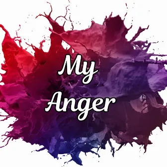 My Anger by Bless