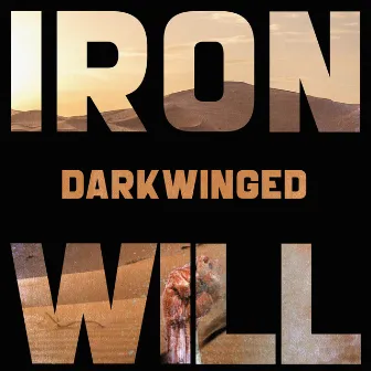 Iron Will by Darkwinged