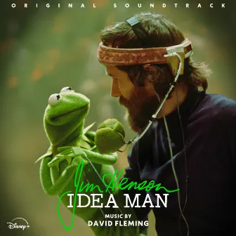 Jim Henson: Idea Man (Original Soundtrack) by David Fleming