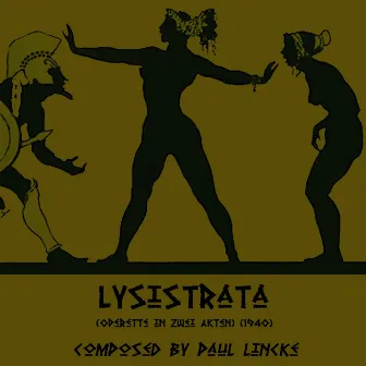 Lysistrata (Operette in Zwei Akten) [1940] by Lutz-Michael Harder