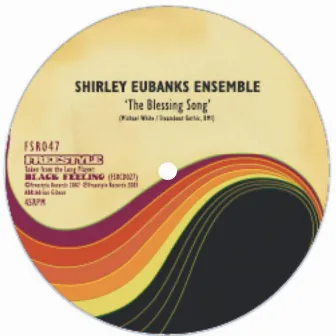 The Blessing Song Bw Fire Eater by Shirley Eubanks Ensemble