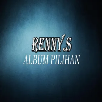 Album Pilihan by Renny S