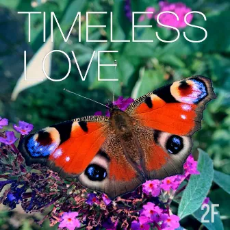 Timeless Love by 2fred