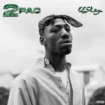 2 Pac by EESKAY