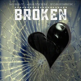 Broken by 4Sayken