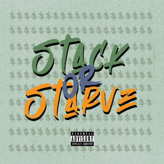 Stack Or Starve by Hush