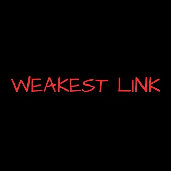 Weakest Link by Nizar Saad