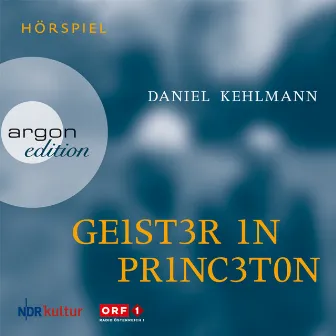 Geister in Princeton (Ungekürzte Fassung) by Daniel Kehlmann