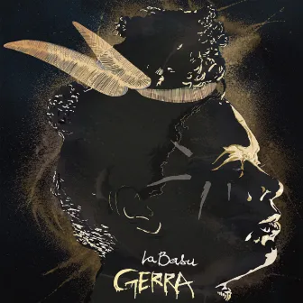 Gerra by La Basu