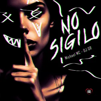 No Sigilo by Michael MC