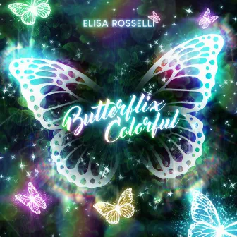 Butterflix Colorful (Demo Version) by Elisa Rosselli