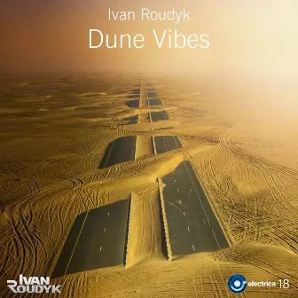 Dune Vibes (Original Mix) by Ivan Roudyk