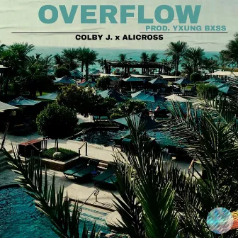 Overflow by Colby J