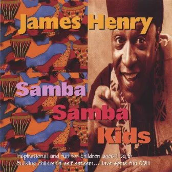 Samba Samba Kids by James Henry