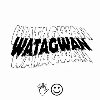 Watagwan by Smeke Reven