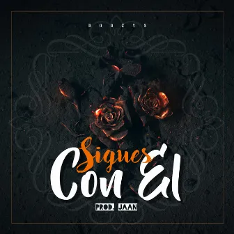 Sigues Con El by Doozys