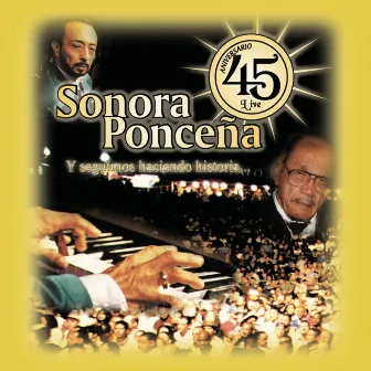 45 Aniversario by Sonora Ponceña