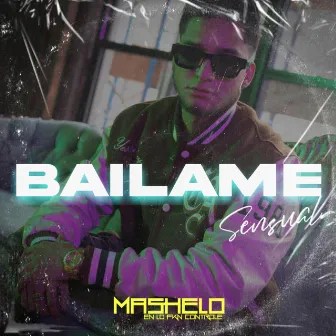 BAILAME SENSUAL by Mashelo