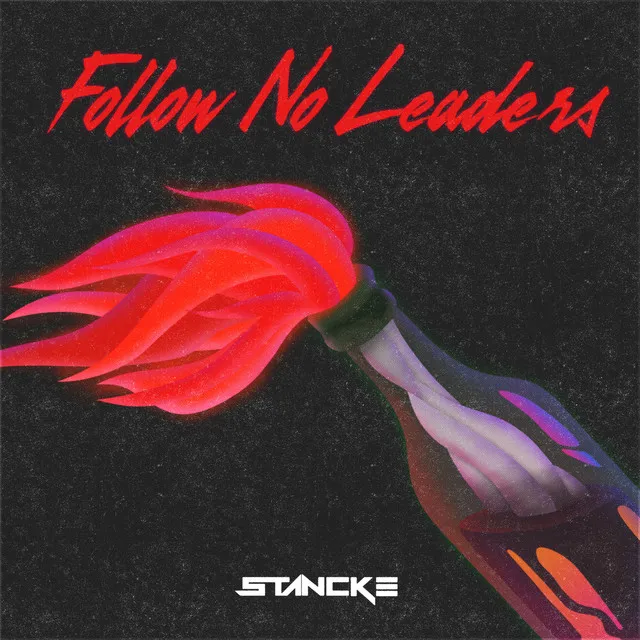 Follow No Leaders