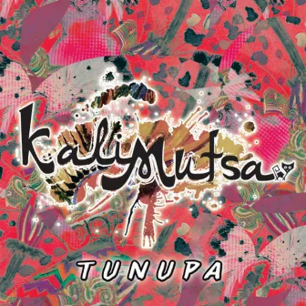 Tunupa - Single by Kali Mutsa