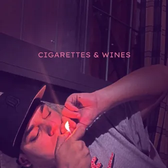 Cigarettes & Wines by Natalio