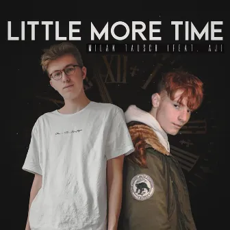 Little More Time by milanmachtmusik